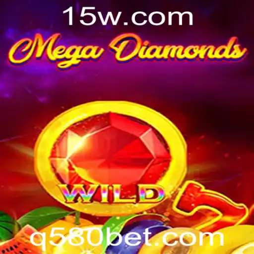 MegaDiamond: Uma Nova Experiência de Jogos com 580bet